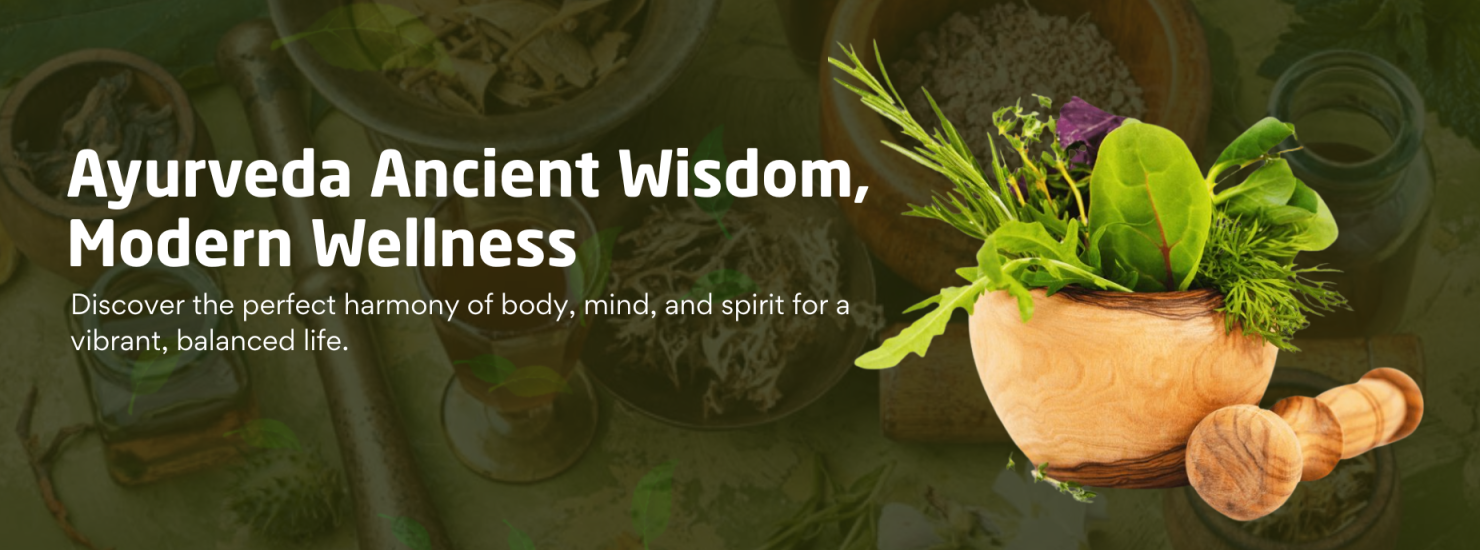 Ayurveda Ancient Wisdom